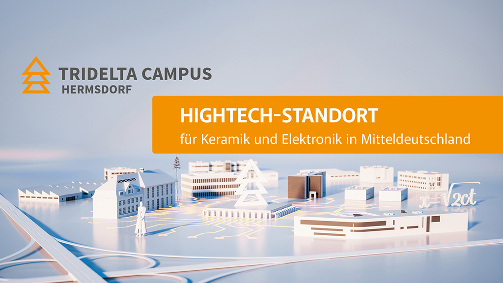 Imagemotiv des Hightech Standort für Keramik und Elektronik Tridelta Campus Hermsdorf